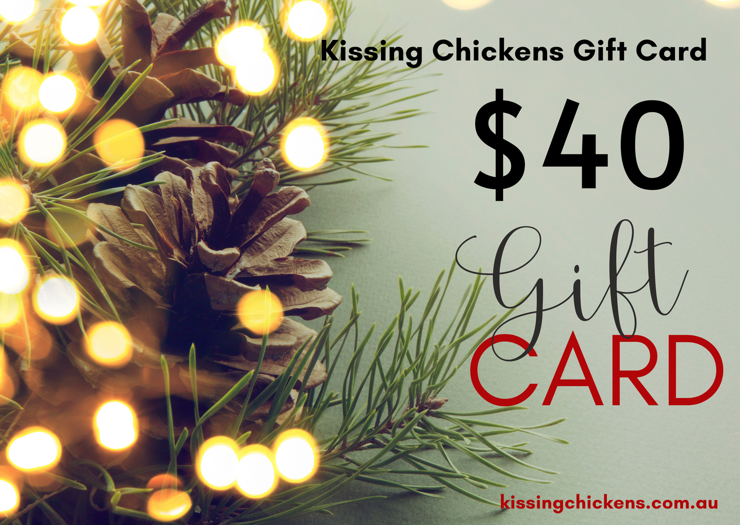 Kissing Chickens Gift Card - $40